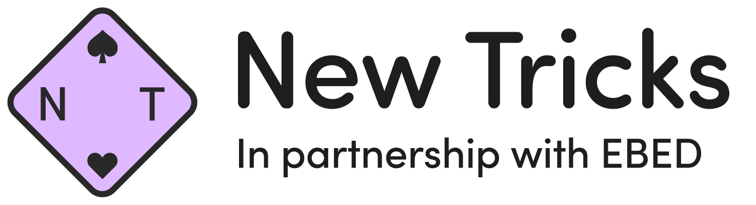 New Tricks — In partnership with EBED