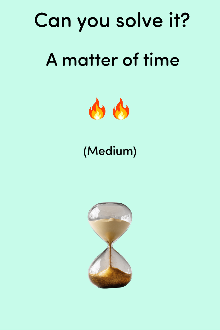 A Matter of Time